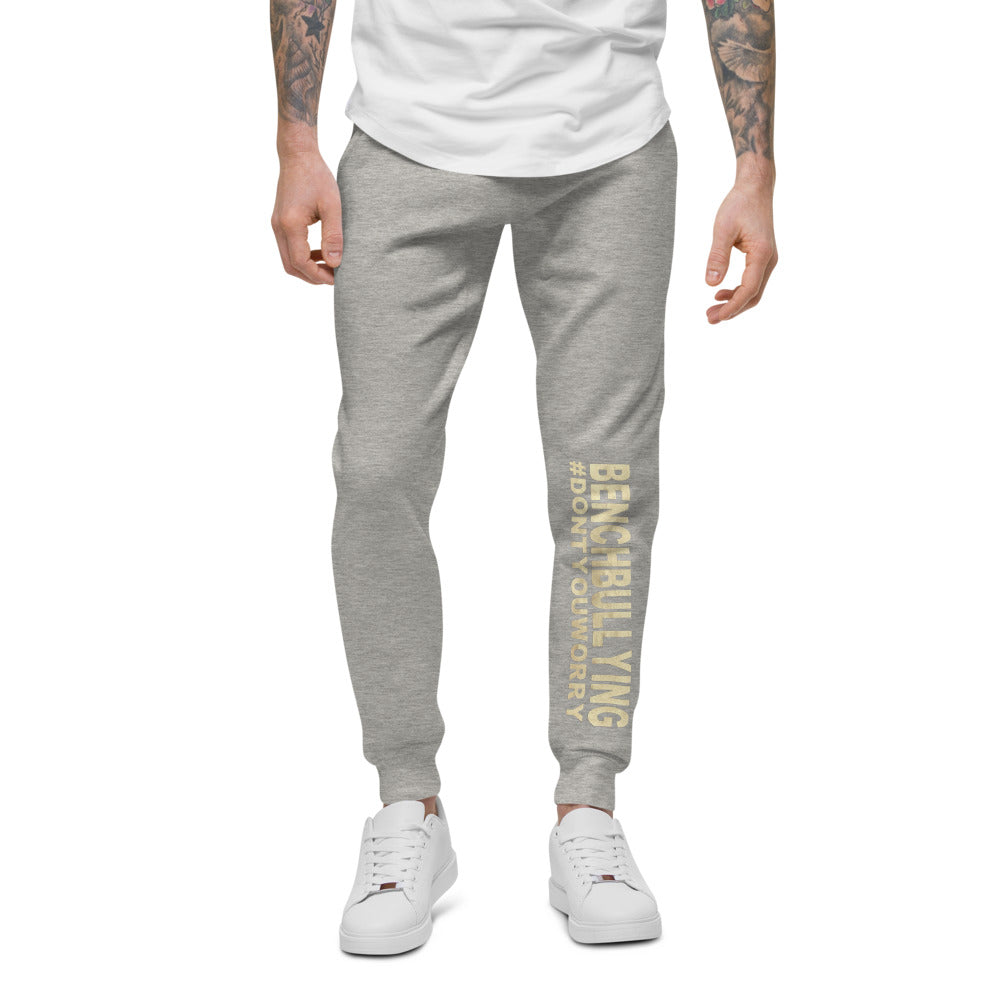 Don't You Worry Unisex Fleece Sweatpants